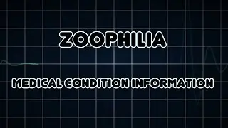 Zoophilia (Medical Condition)