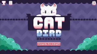 Cat Bird - First Look Gameplay (Android, iOS) [1080p/60fps]