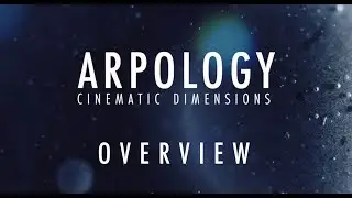 OVERVIEW: Arpology - Cinematic Dimensions