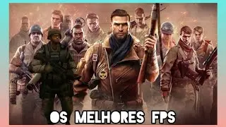 5 Melhores Jogos De FPS Para Android