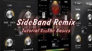 SideBand Remix  - Tutorial 1 - The Basics