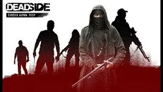 DeadSide! Ходим по миссиям :-)