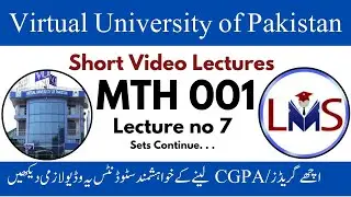 MTH001 Short Lecture 7 | VU Short Lecture | mth001 lecture 7 | MTH001-Elementary Mathematics