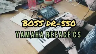 Boss DR-550 Yamaha Reface CS Jam *no talk, no edits* Dawless Retro 80s Boogie Mancave Synthjam