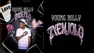 YOUNG MILLY- ZVEMJOLO [OFFICIAL AUDIO PRODUCED BY KAYB OKAY]
