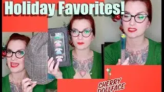 Christmas Holiday Winter Beauty Favorites! by CHERRY DOLLFACE