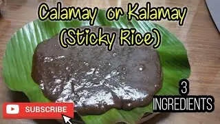 HOW TO COOK EASY CALAMAY/KALAMAY | 3 INGREDIENTS | Homemade Calamay | Sticky Rice | Pang Negosyo