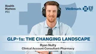 Episode 11: GLP-1s: The changing landscape