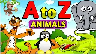 A-Z Animal Sounds with Alphabet animals / ABC  animal sounds / English ABCD Animal Alphabet