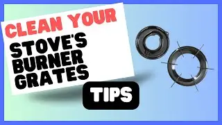 The Best Way to Clean Your Stove's Burner Grates