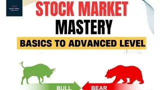 Stock Market Mastery Basics To Advanced