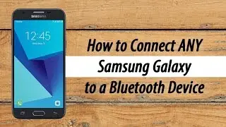 How to Connect Any Samsung Galaxy to a Bluetooth Speaker or Headphones