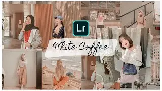 Presets Lightroom Mobile | Tutorial Edit Foto Ala Selebgram | Coffee Tone