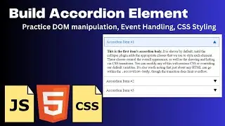 How to code Accordion Component in JavaScript, HTML, CSS? Project for beginners, frontend interview
