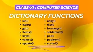 Dictionary Function/Methods in Python | Class-11: Computer Science