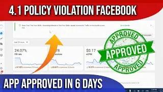 4.1 Risk of Violation Facebook App Approved- Facebook audience network 4.1 Policy Violation Solution