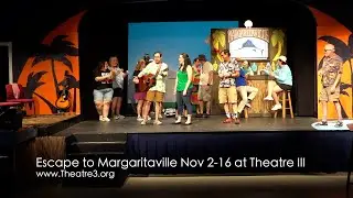 Escape to Margaritaville at Theatre III