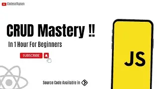 🔴Mastering CRUD Operations in 1 Hour | For Beginners