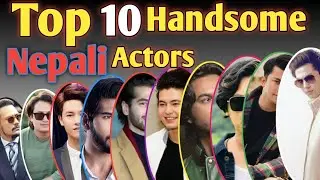 top 10 most handsome actors in nepal || top 10 hero in nepal || top 10 richest hero in nepal|shorts