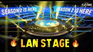 LAN Stage 🔥