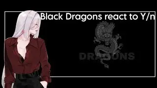 Tokyo Revengers react to Y/n [ Black Dragons. Shinichiro×Y/n]