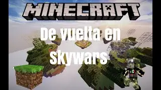De vuelta a Skywars - La técnica de la Telaraña