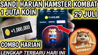 Sandi Harian Hamster Kombat Hari Ini 29 Juli 2024 || Hamster Kombat Daily Cipher Today Code