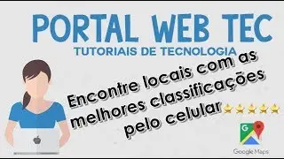 Google Maps: como encontrar locais com melhores classificações pelo celular