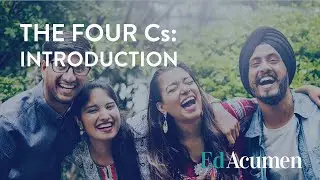 EdAcumen: Introduction to the 4 Cs