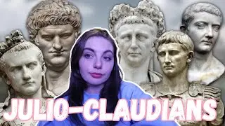 THE ROMAN EMPEROR RUNDOWN 1: The Julio-Claudians