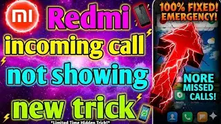 Redmi incoming call not showing on android.redmi incoming call not show notification?