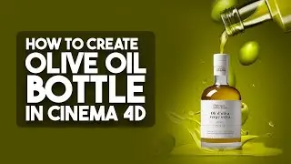 How to Create Olive Oil Bottle in Cinema 4D