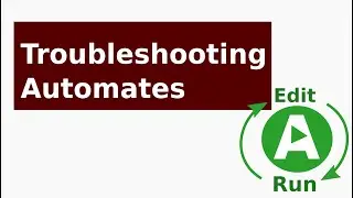 Troubleshooting Automates - Edit and Re-run Automates