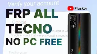 FRP! Tecno. Без ПК! На примере Tecno Pova 2.