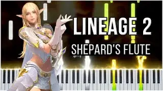 Dion Theme / Shepard's Flute (Lineage 2) 【 PIANO TUTORIAL 】