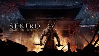 Sekiro - Shadows Die Twice #9 - Клинок бессмертных и секретный квест со змеем