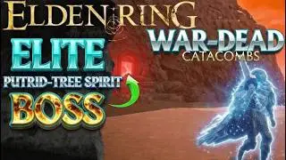 War-Dead Catacombs GUIDED WALKTHROUGH | Elden Ring