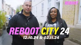 Reboot City 2024 - Reading & Manchester