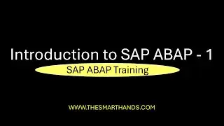 Introduction to SAP ABAP - 1 | SAP ABAP Training Videos