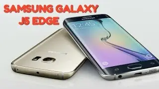 Samsung Galaxy J5 EDGE!!!!! Specifications, release date and price..