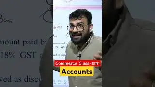 Accounts Class 12th || Commerce Students