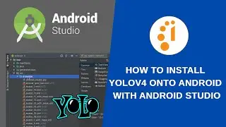 How to Install Yolov4 onto Android with Android Studio (Smart Dashcam Part 4)