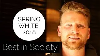 INTERVIEW | Tom Northcott: Best in Society Spring White 2018