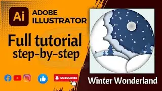 Winter Wonderland Paper Cut Design in Adobe Illustrator | Step-by-Step Tutorial /Sky Moon Background