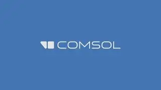 Set Up the Model Environment in COMSOL Multiphysics (1/8)