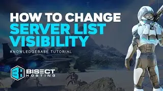 How to Change the Server Visibility on an Emyrion - Galactic Survival Server!