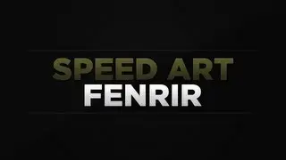 Speed Art - Fenrir