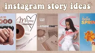 10 Creative Instagram Story Ideas | using the IG app only