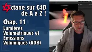 Octane sur C4D de A à Z ! Partie 11 - Lumières Volumétriques et Emissions Volumique (VDB)