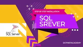 SQL Server 2014 Installation Step-by-Step | Comprehensive Guide | DotNet Academy